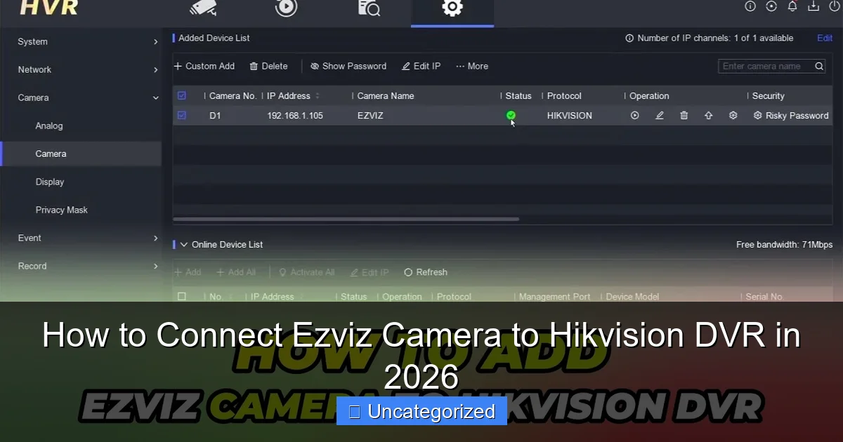 How to Connect Ezviz Camera to Hikvision DVR in 2026