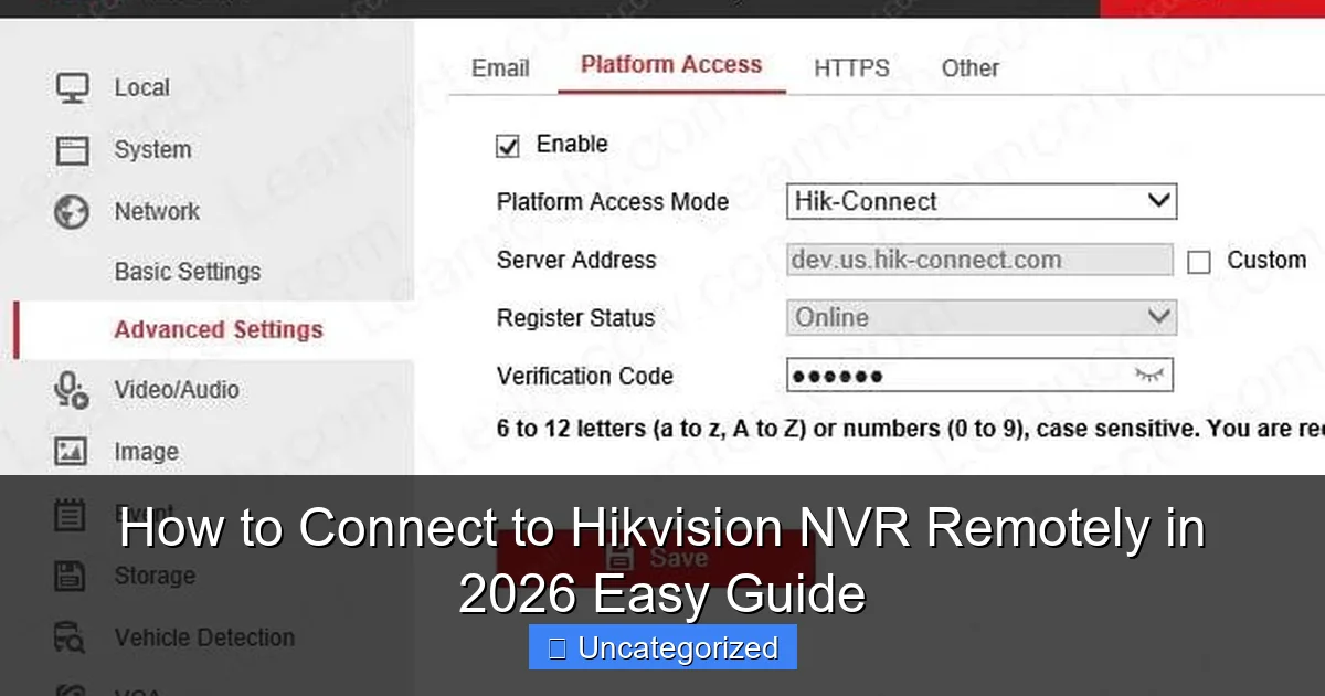 How to Connect to Hikvision NVR Remotely in 2026 Easy Guide