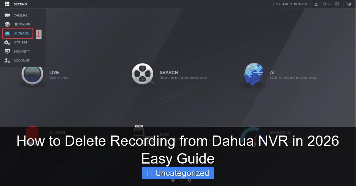 How to Delete Recording from Dahua NVR in 2026 Easy Guide