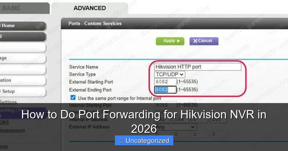 How to Do Port Forwarding for Hikvision NVR in 2026