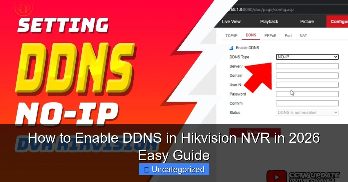 How to Enable DDNS in Hikvision NVR in 2026 Easy Guide