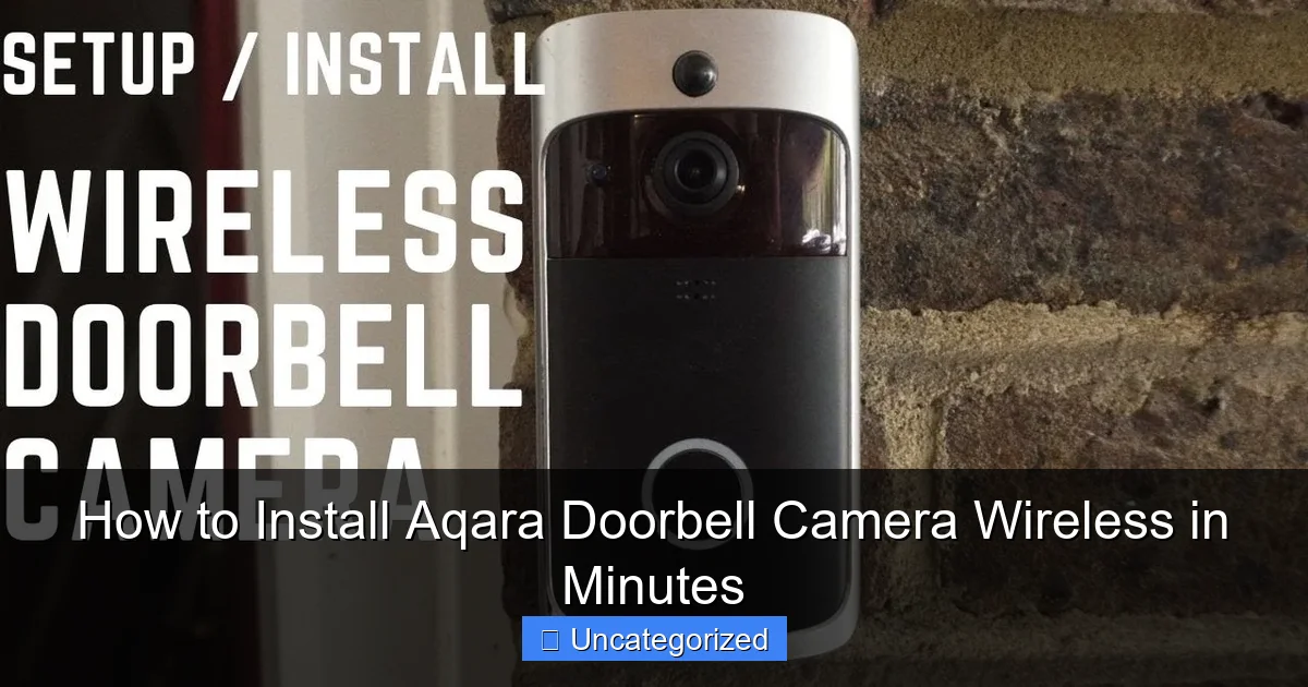 How to Install Aqara Doorbell Camera Wireless in Minutes