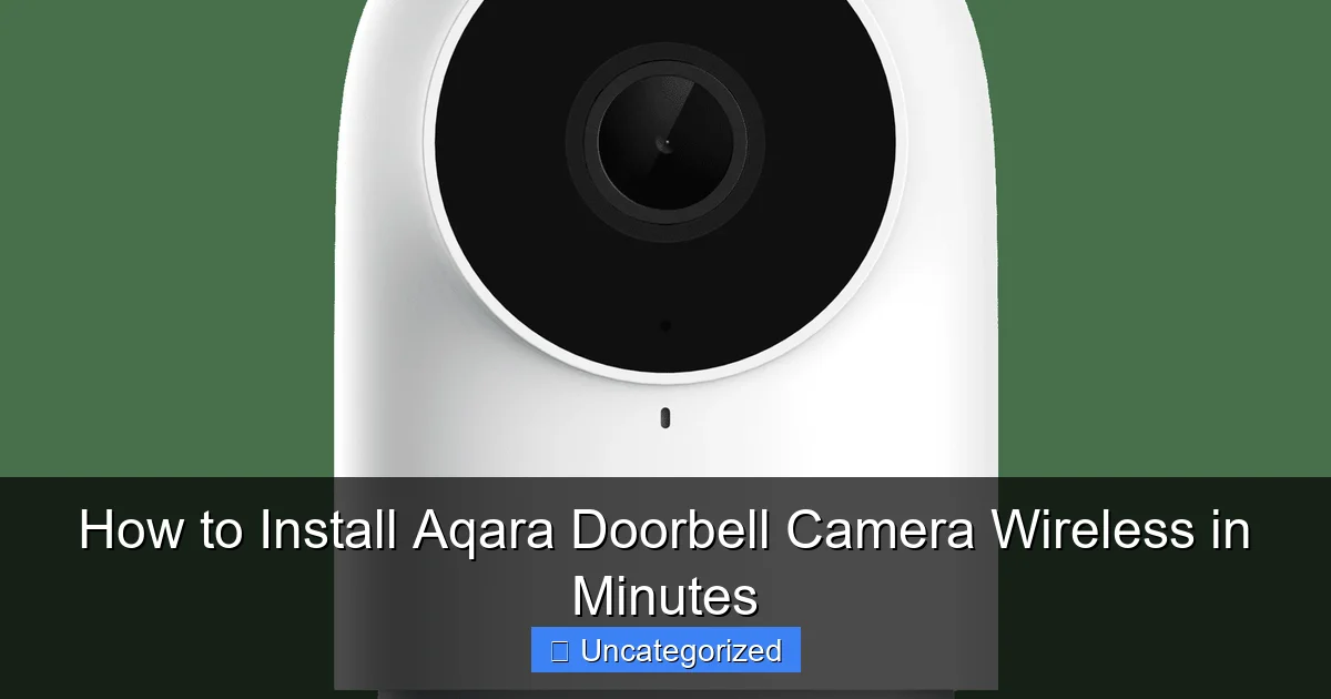 How to Install Aqara Doorbell Camera Wireless in Minutes