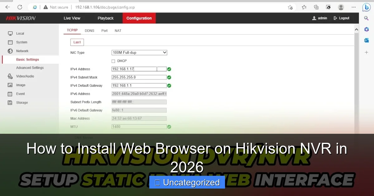 How to Install Web Browser on Hikvision NVR in 2026