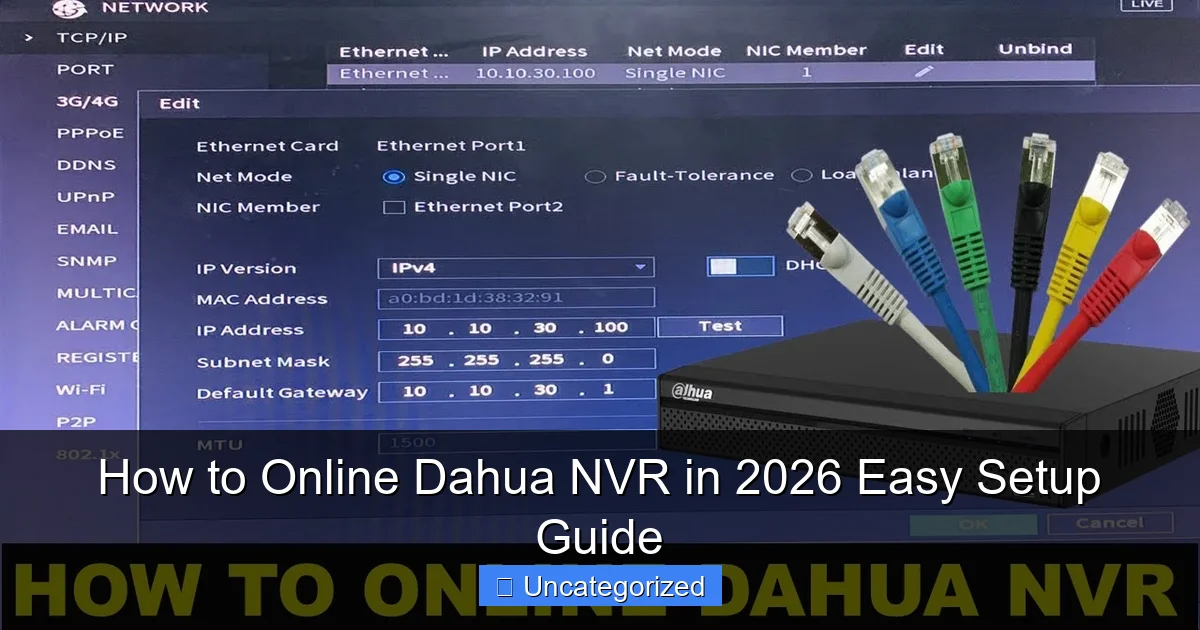 How to Online Dahua NVR in 2026 Easy Setup Guide