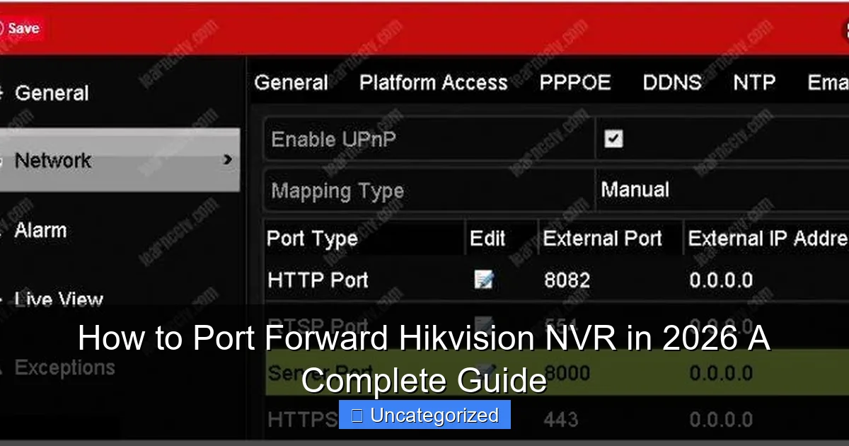 How to Port Forward Hikvision NVR in 2026 A Complete Guide