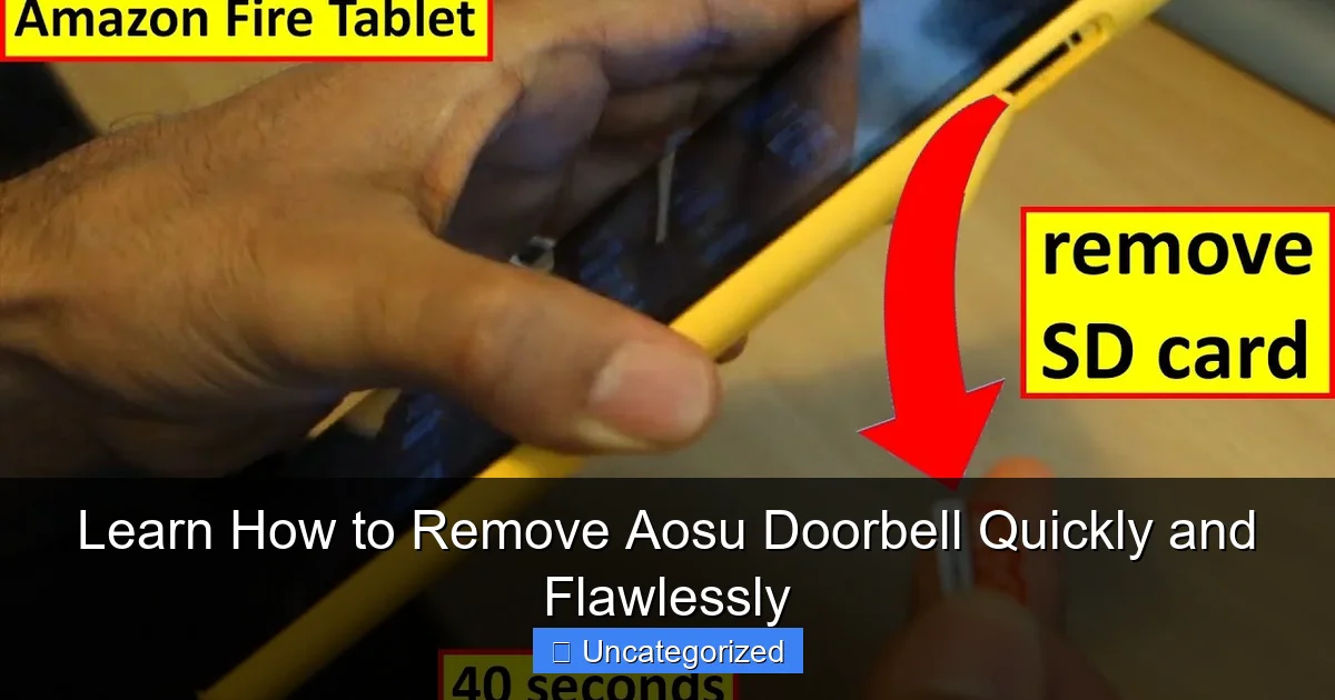 Learn How to Remove Aosu Doorbell Quickly and Flawlessly