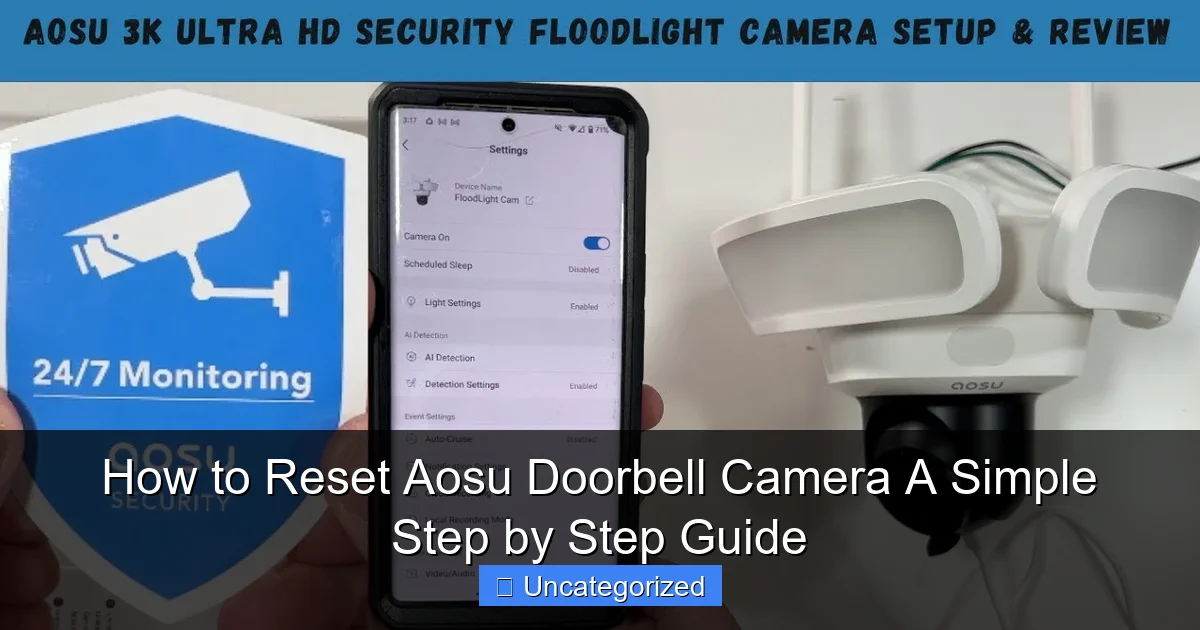 How to Reset Aosu Doorbell Camera A Simple Step by Step Guide
