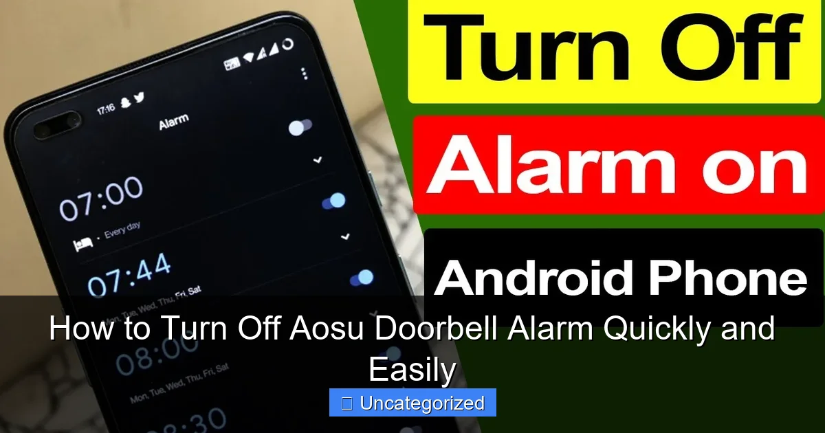 How to Turn Off Aosu Doorbell Alarm Quickly and Easily