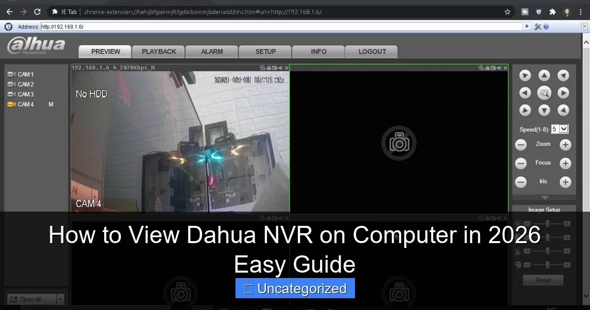How to View Dahua NVR on Computer in 2026 Easy Guide