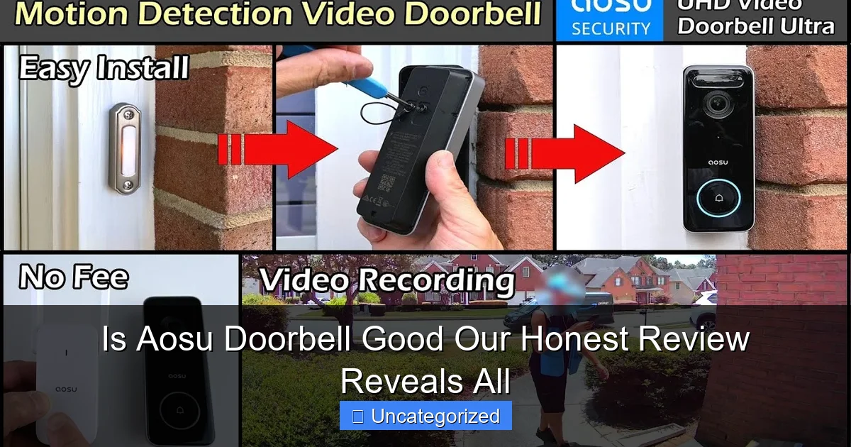 Is Aosu Doorbell Good Our Honest Review Reveals All