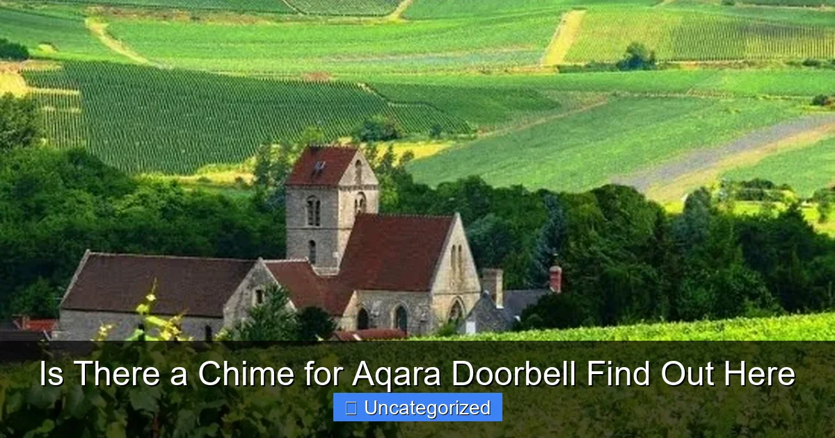 Is There a Chime for Aqara Doorbell Find Out Here