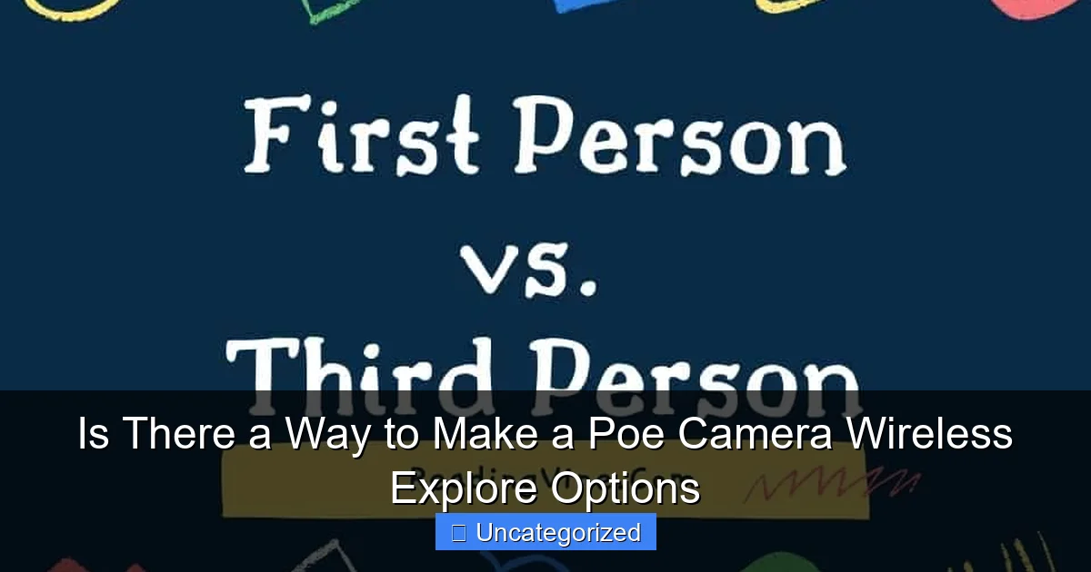 Is There a Way to Make a Poe Camera Wireless Explore Options