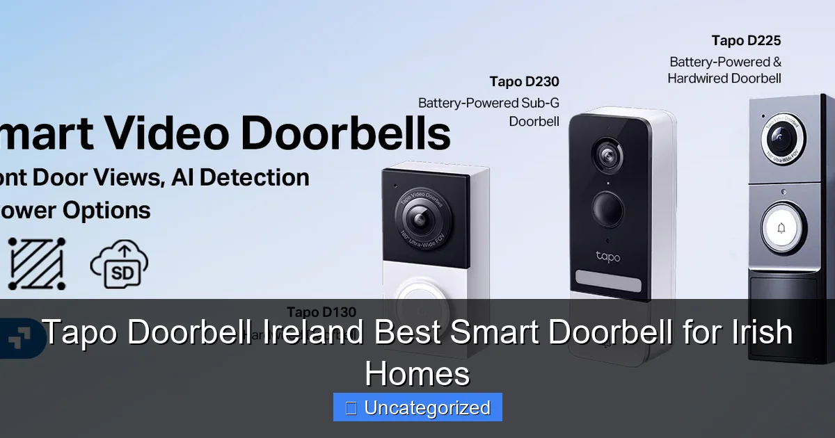 Tapo Doorbell Ireland Best Smart Doorbell for Irish Homes