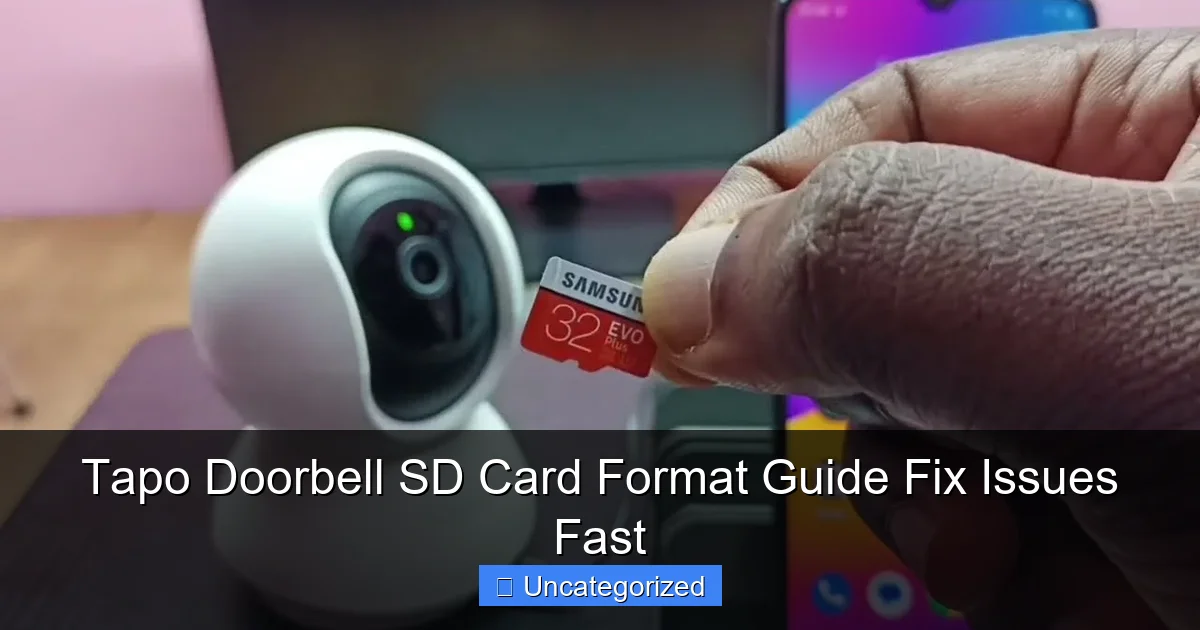 Tapo Doorbell SD Card Format Guide Fix Issues Fast