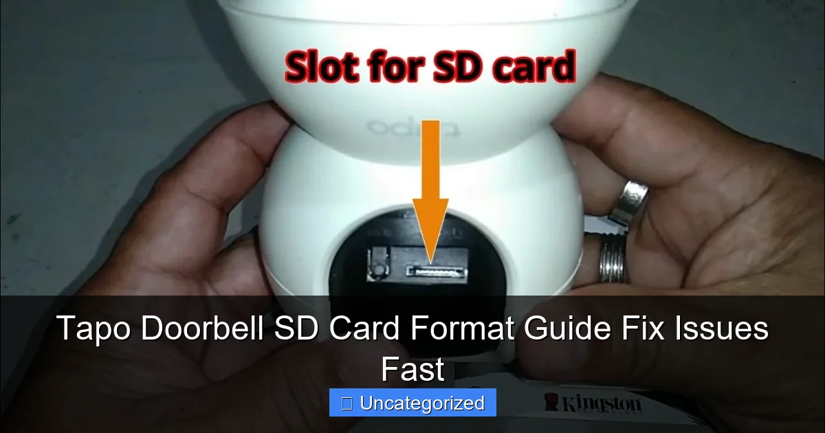 Tapo Doorbell SD Card Format Guide Fix Issues Fast