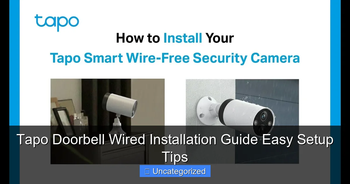 Tapo Doorbell Wired Installation Guide Easy Setup Tips