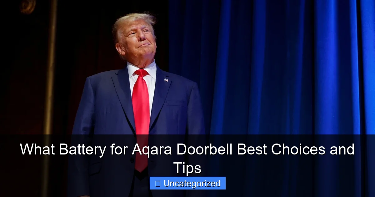 What Battery for Aqara Doorbell Best Choices and Tips