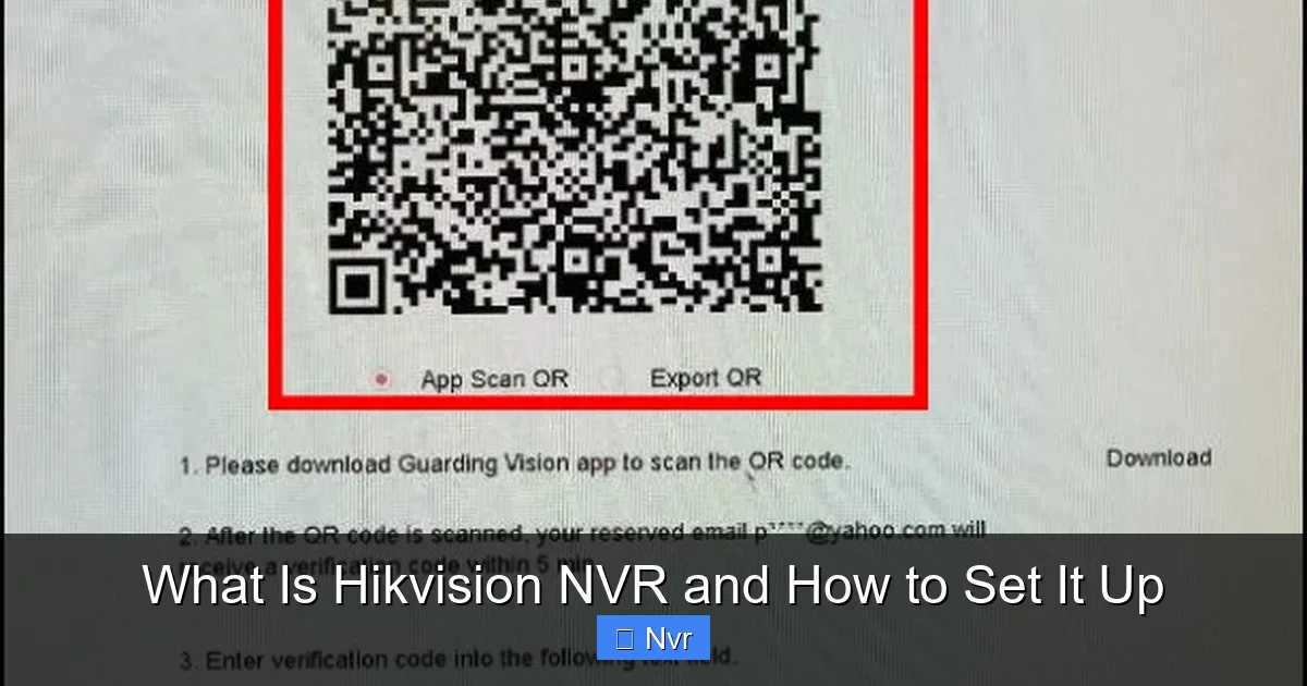 Featured image for What Is Hikvision NVR and How to Set It Up