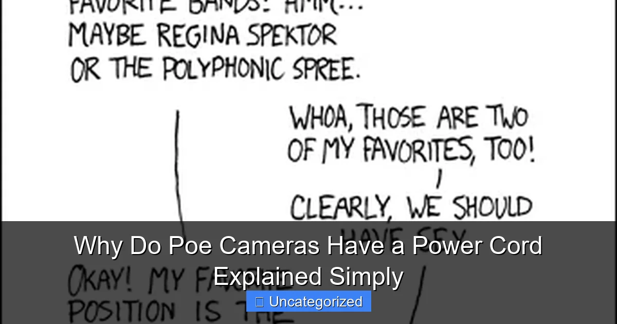 Why Do Poe Cameras Have a Power Cord Explained Simply