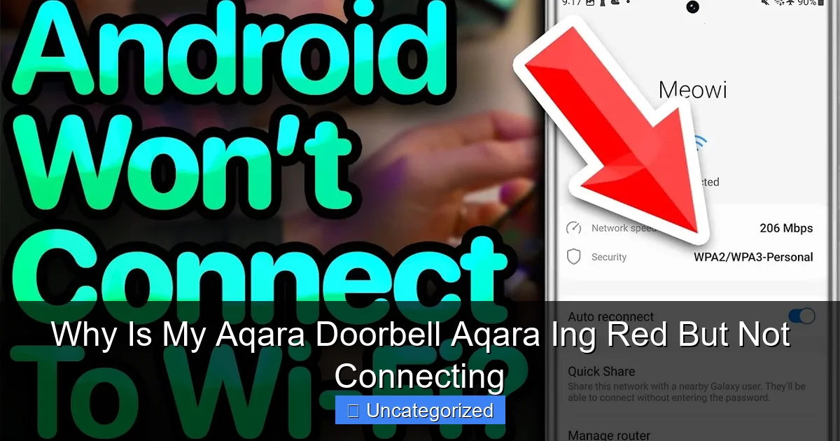 Why Is My Aqara Doorbell Aqara Ing Red But Not Connecting
