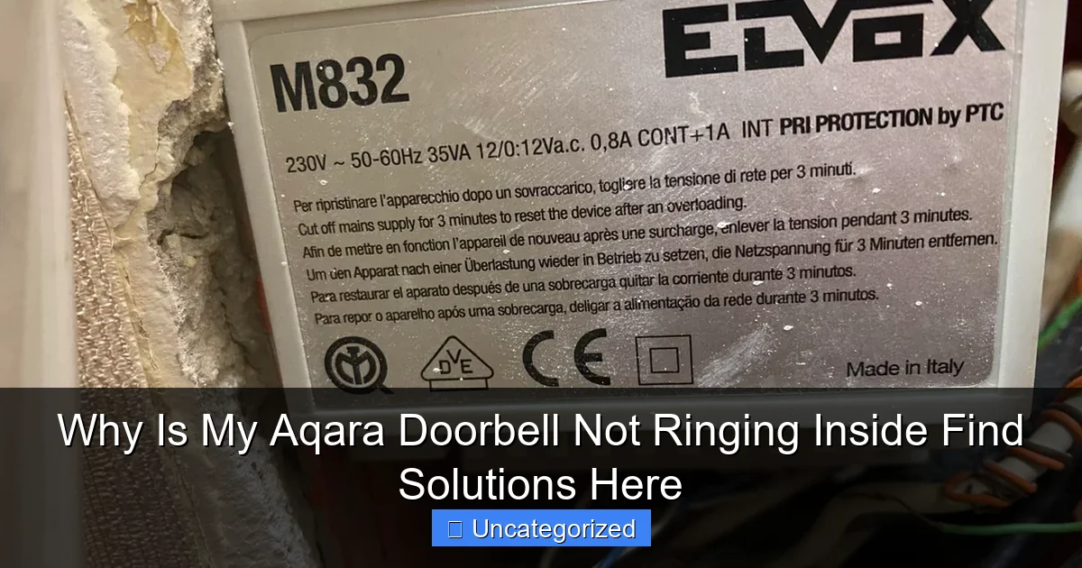 Why Is My Aqara Doorbell Not Ringing Inside Find Solutions Here