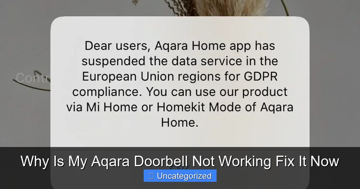 Why Is My Aqara Doorbell Not Working Fix It Now