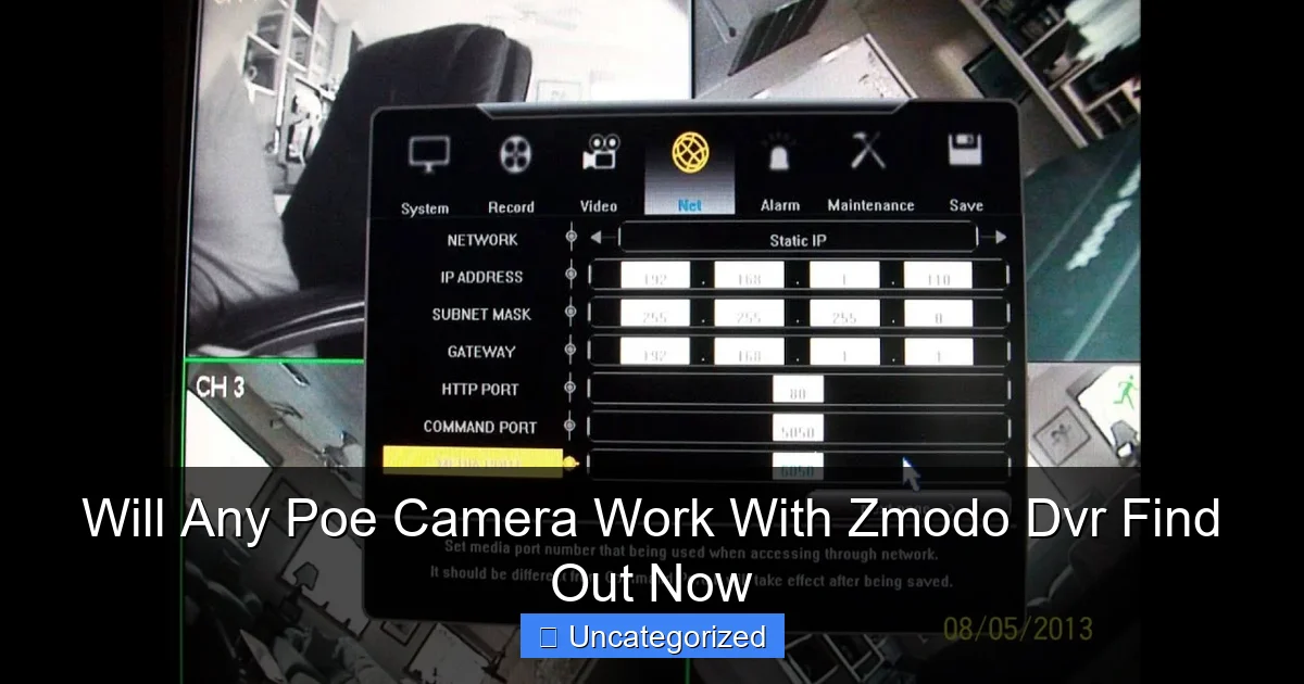 Will Any Poe Camera Work With Zmodo Dvr Find Out Now