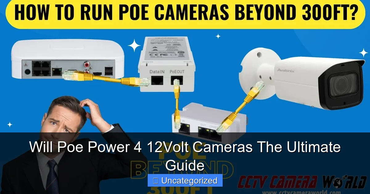 Will Poe Power 4 12Volt Cameras The Ultimate Guide
