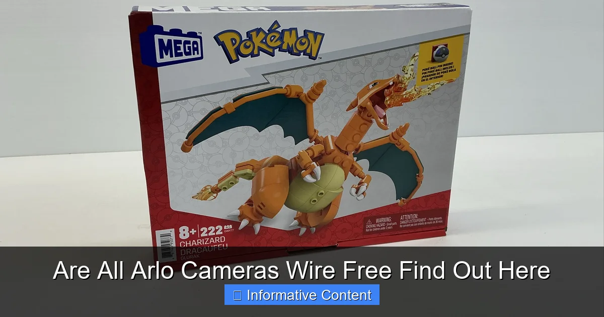 Are All Arlo Cameras Wire Free Find Out Here