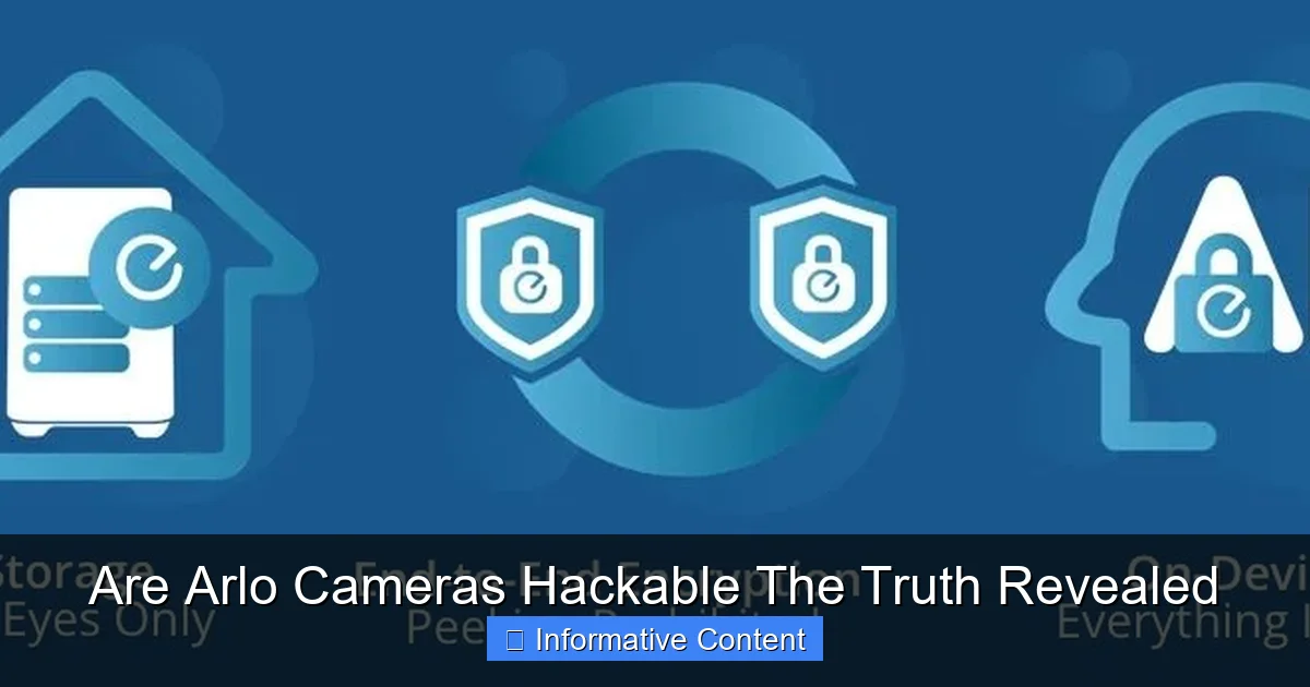 Are Arlo Cameras Hackable The Truth Revealed