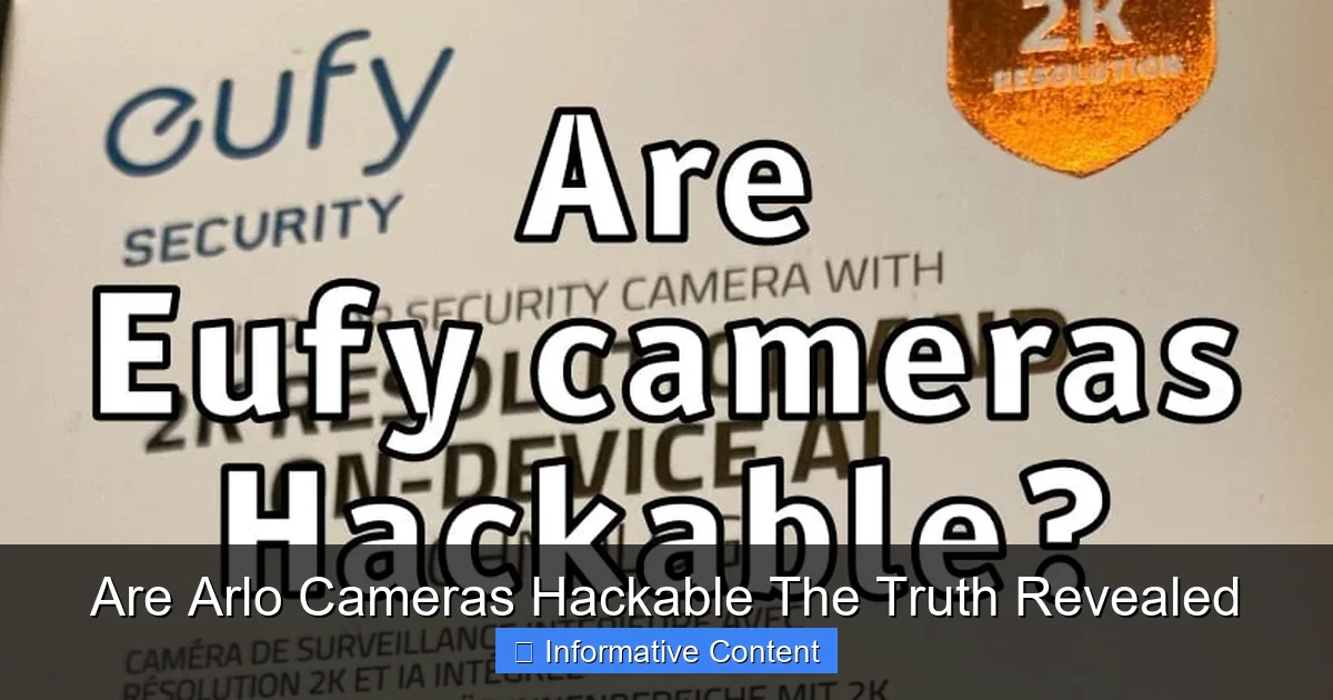 Are Arlo Cameras Hackable The Truth Revealed