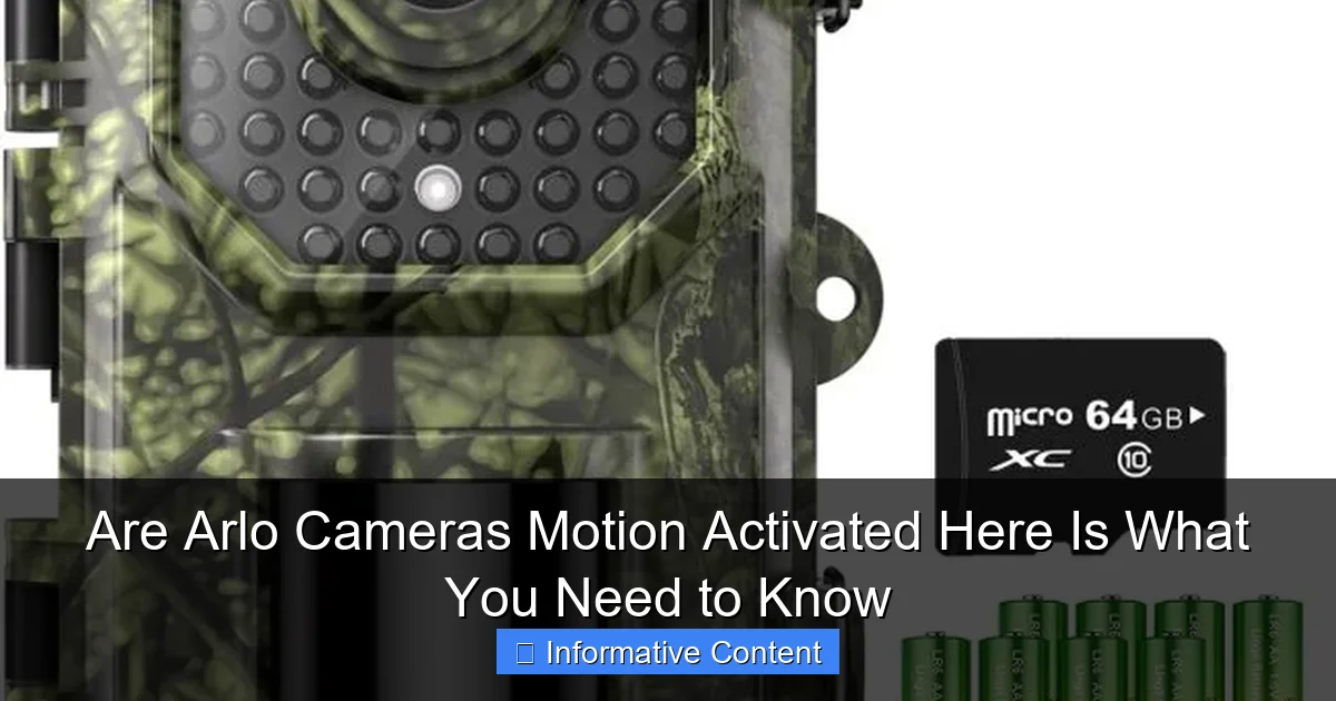 Are Arlo Cameras Motion Activated Here Is What You Need to Know