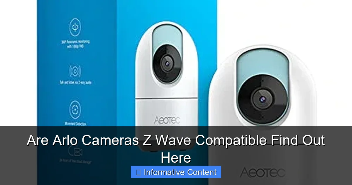 Are Arlo Cameras Z Wave Compatible Find Out Here