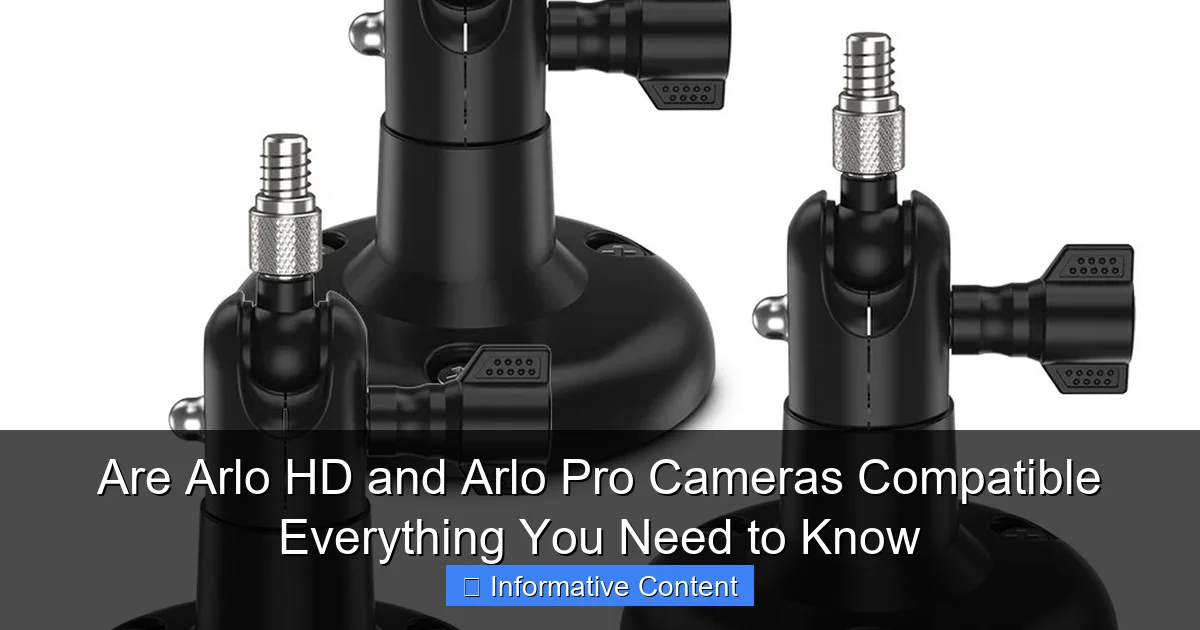 Are Arlo HD and Arlo Pro Cameras Compatible Everything You Need to Know