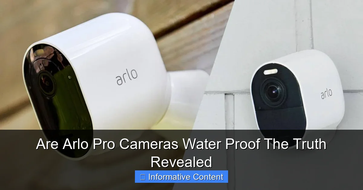 Are Arlo Pro Cameras Water Proof The Truth Revealed