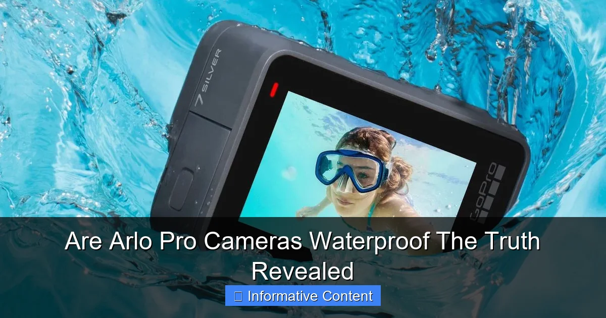 Are Arlo Pro Cameras Waterproof The Truth Revealed