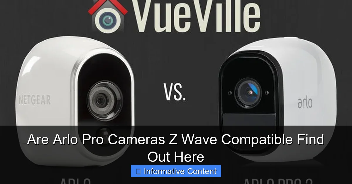 Are Arlo Pro Cameras Z Wave Compatible Find Out Here