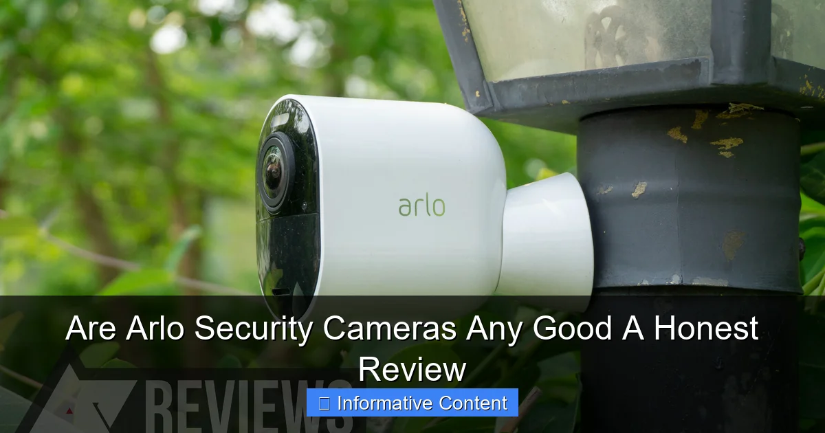 Are Arlo Security Cameras Any Good A Honest Review