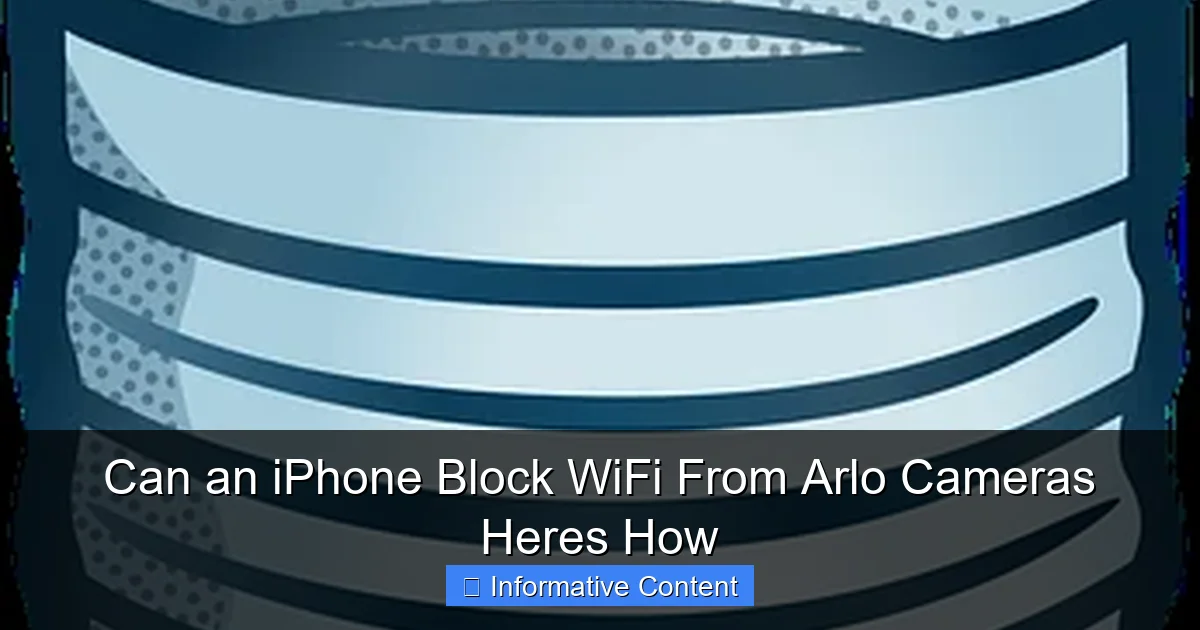 Can an iPhone Block WiFi From Arlo Cameras Heres How