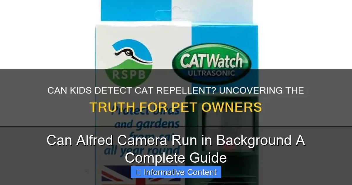 Can Alfred Camera Run in Background A Complete Guide