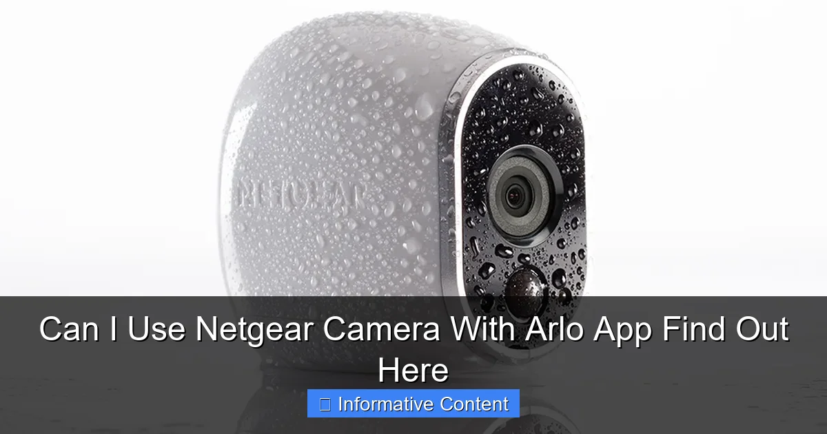Can I Use Netgear Camera With Arlo App Find Out Here