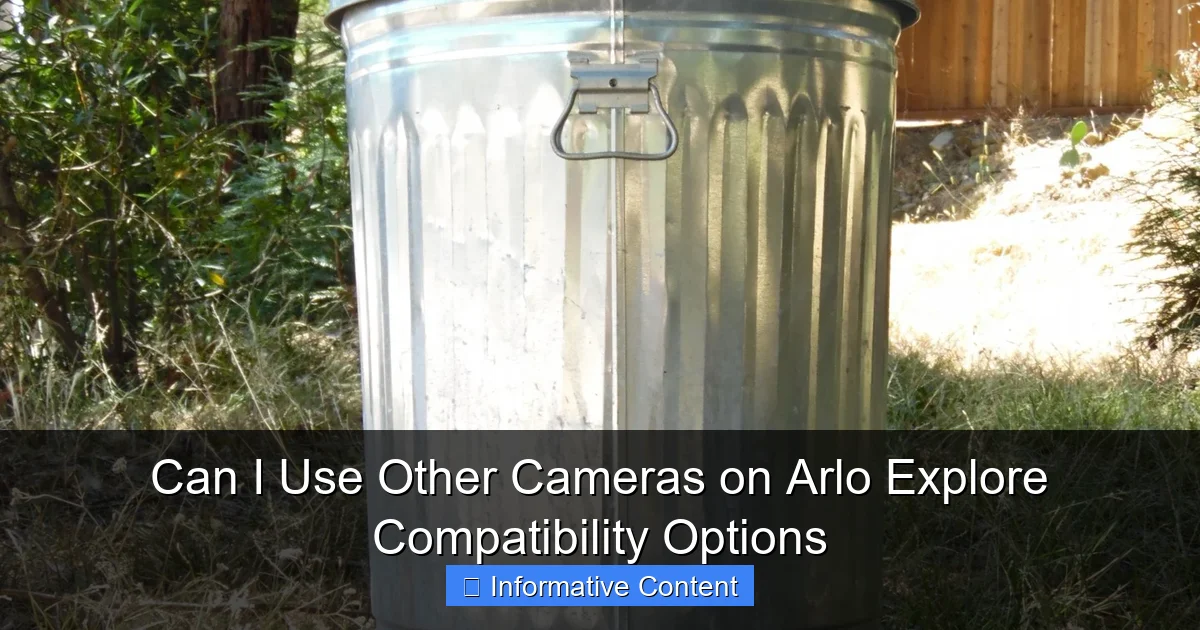 Can I Use Other Cameras on Arlo Explore Compatibility Options