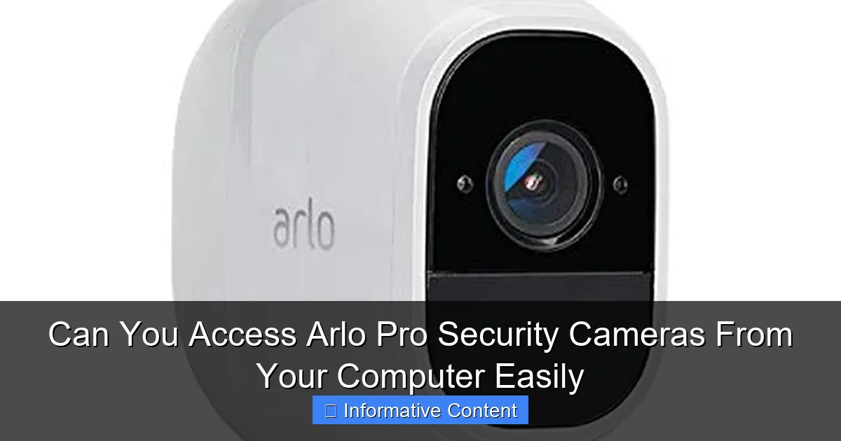 Can You Access Arlo Pro Security Cameras From Your Computer Easily