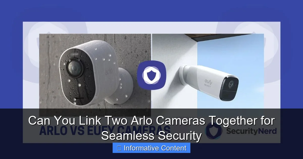 Can You Link Two Arlo Cameras Together for Seamless Security