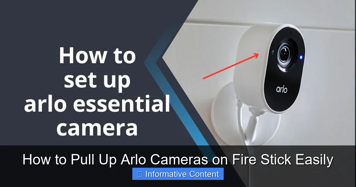 How to Pull Up Arlo Cameras on Fire Stick Easily