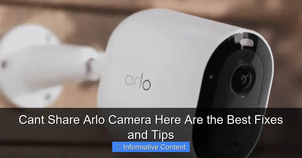 Cant Share Arlo Camera Here Are the Best Fixes and Tips