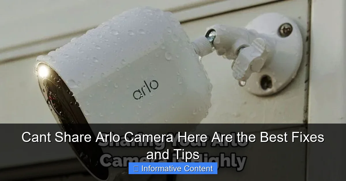 Cant Share Arlo Camera Here Are the Best Fixes and Tips