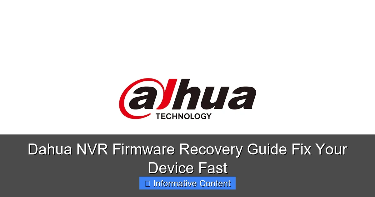 Dahua NVR Firmware Recovery Guide Fix Your Device Fast