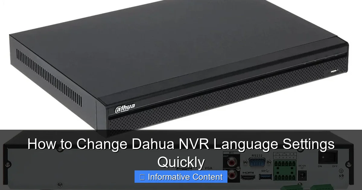How to Change Dahua NVR Language Settings Quickly